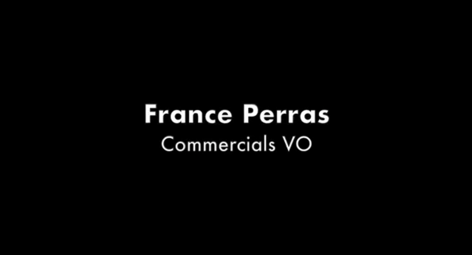 France Perras Commercials VO 2022